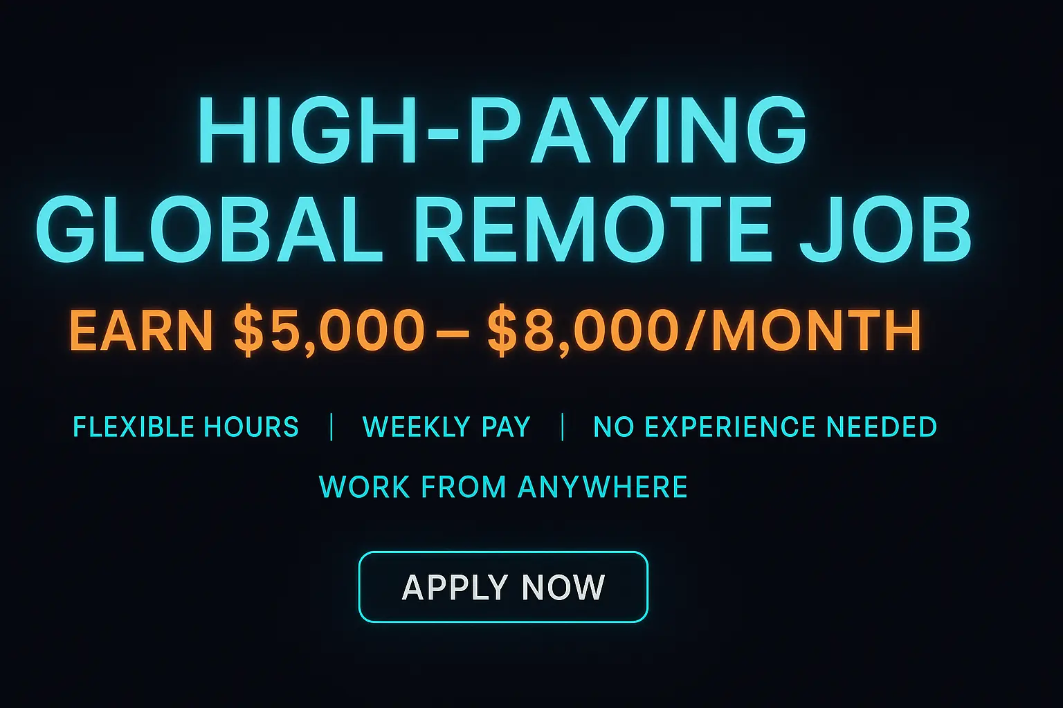 High-Paying Global Remote Job: Earn $5,000–$8,000/Month With No Experience
